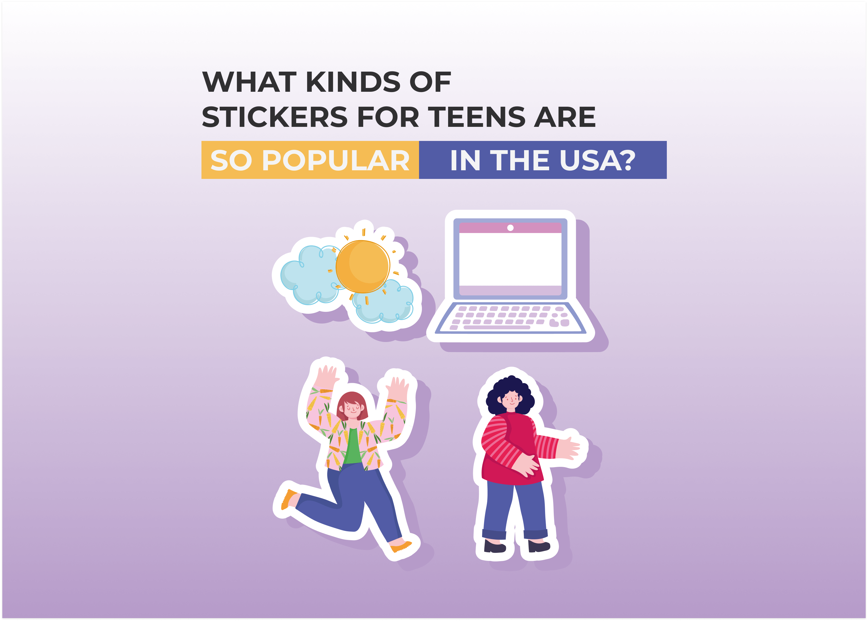 Kinds of Stickers for Teens